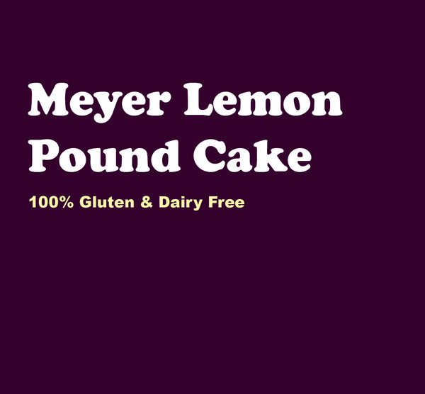 Meyer Lemon Pound Cake
