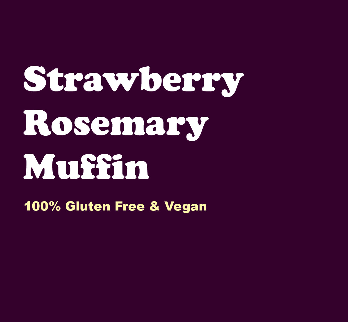 Strawberry Rosemary Muffin